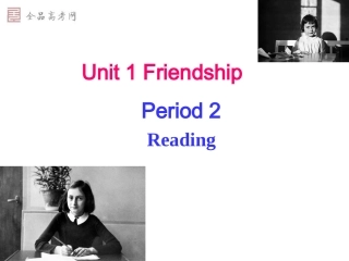 [课件]Unit1friendship5