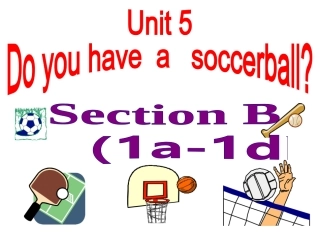 七上第五单元SectionB（1a-1d）