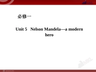 人教版高中英语复习课件：必修一Unit5　NelsonMandela—amodernhero