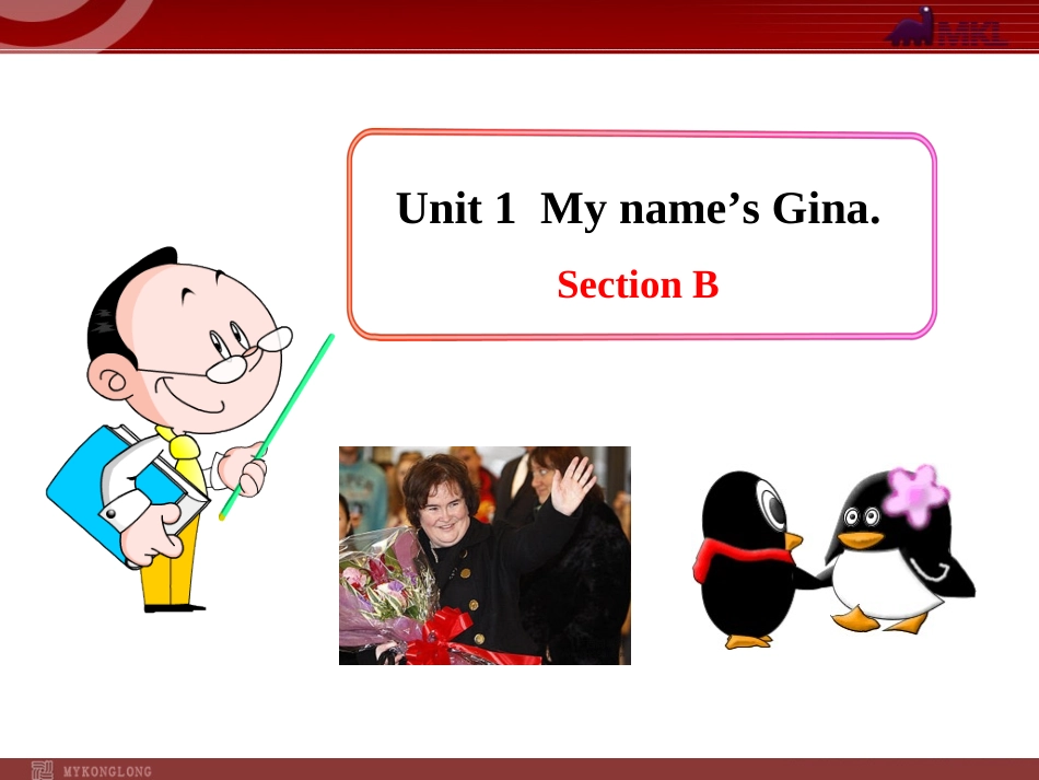 初中英语教学课件：Unit1Myname’sGinaSectionB（人教版七年级上册）_第1页