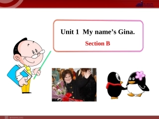 初中英语教学课件：Unit1Myname’sGinaSectionB（人教版七年级上册）