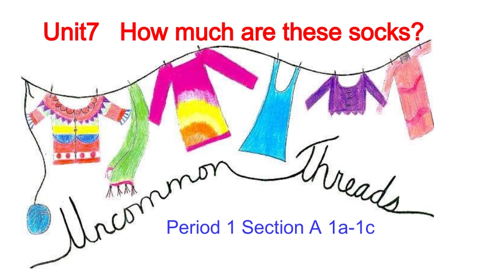 七上unit7howmucharethesesocks-sectiona（1a---1c）_第2页