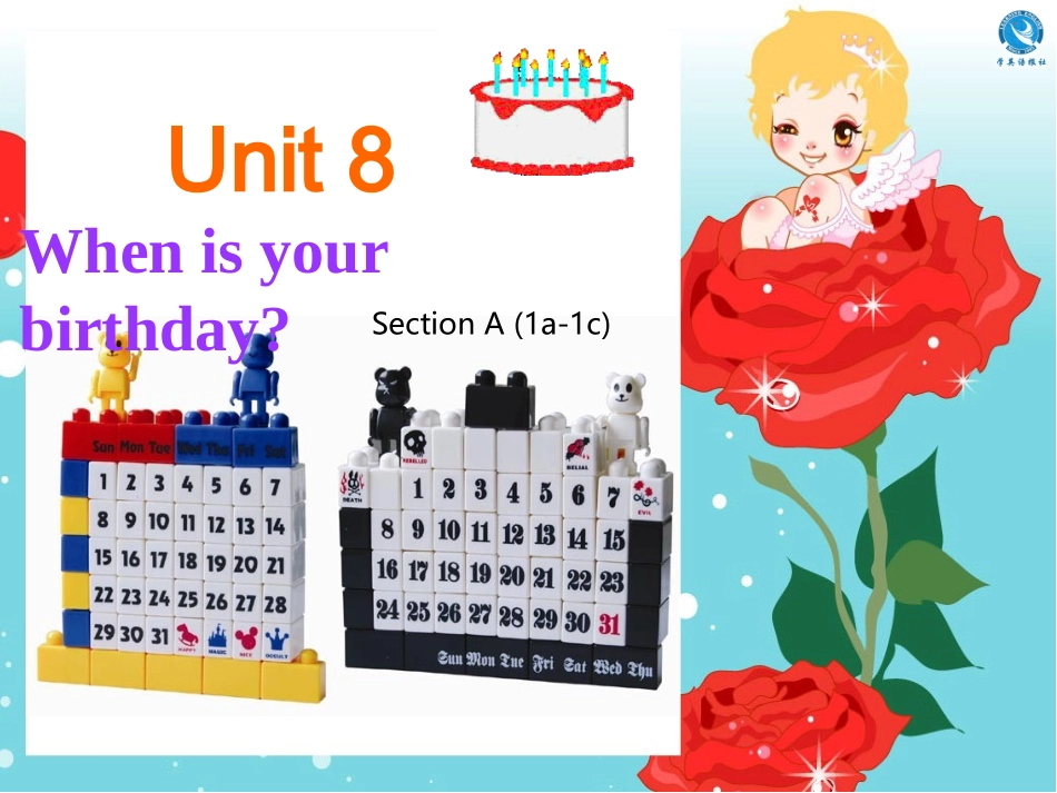 七年级英语Unit8Whenisyourbirthday1_第1页