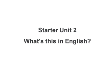 StarterUnit2一课时课件 (3)