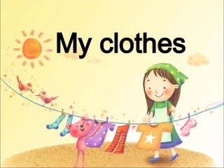 myclothes课件