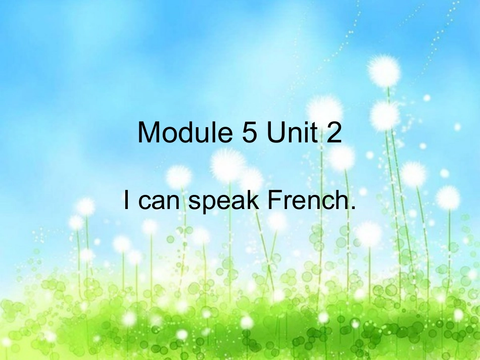 M5U2+I+can+speak+French课件_第1页