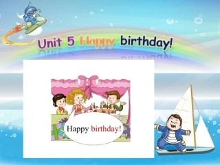 三年级上册英语课件-Unit5HappyBirthday13-广东开心英语