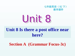 七年级下册U8教学课件SectionA(GrammarFocus-3c)