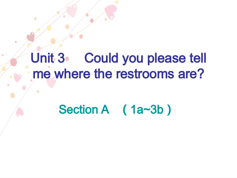 九全第3单元SectionA（1a~3b）_第1页