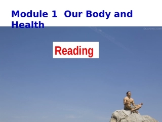 （外研版必修二）Module1OurbodyandhealthyhabitsReading课件
