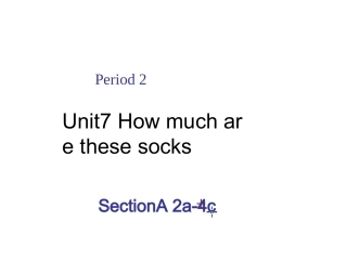 人教版新目标七年级上Unit7_How_much_are_these_socks_period_2_SectionA_2a-4c课件 (2)