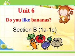 七年级上Unit6B1a-1e最后
