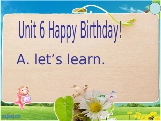 三年级上册英语unit6-Happy-Birthday