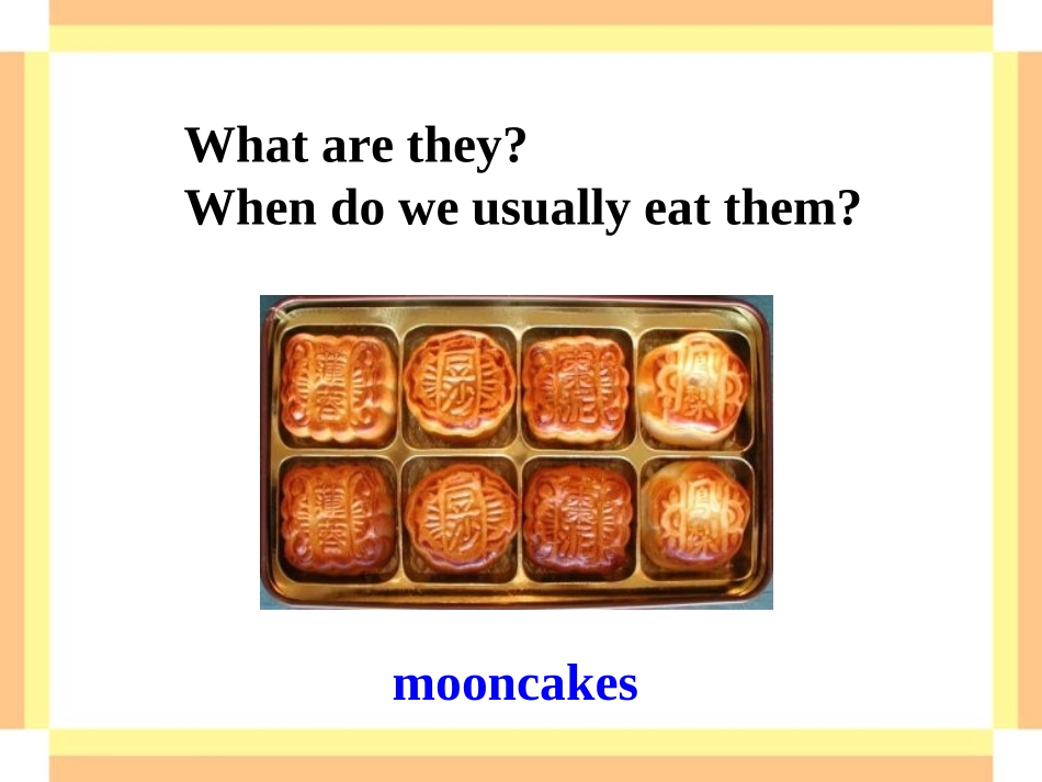 九年级新目标Unit2Ithinkthatmooncakesaredelicious!Period23a—3c%26%2340%3B共39张PPT_第3页