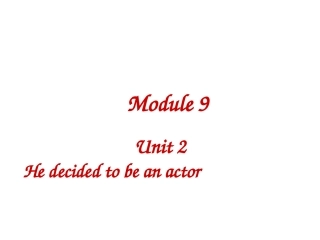七年级下M9_He_decided_to_be_an_actor