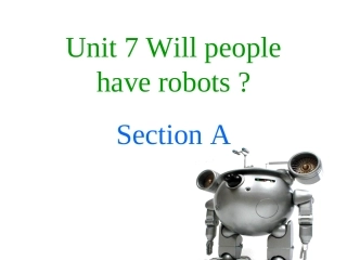 2015年新人教版八年级英语unit-7-will-people-have-robots全单元课件
