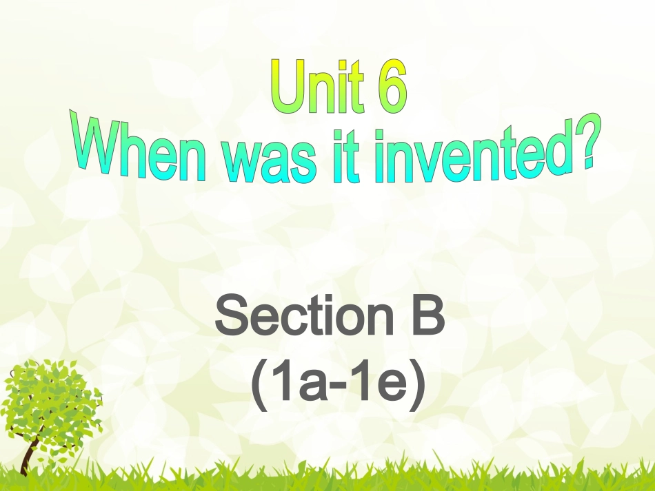 九年级Unit6SectionB（1a-1e)_第1页
