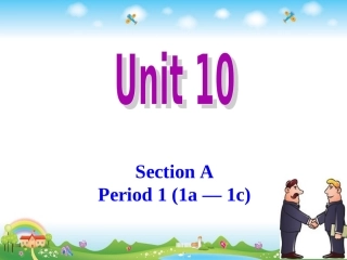 人教版九年级英语Unit10YouaresupposedtoshakehandsSectionA-1a-1c公开课课件共24张PPT