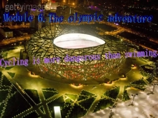 七年级英语下册 Module 6 The olympic adventure课件 外研版