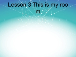 （EEC）三年级英语上册课件+Lesson3+This+Is+My+Room