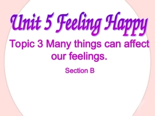 八年级仁爱英语下unit5_topic3_sectionB课件