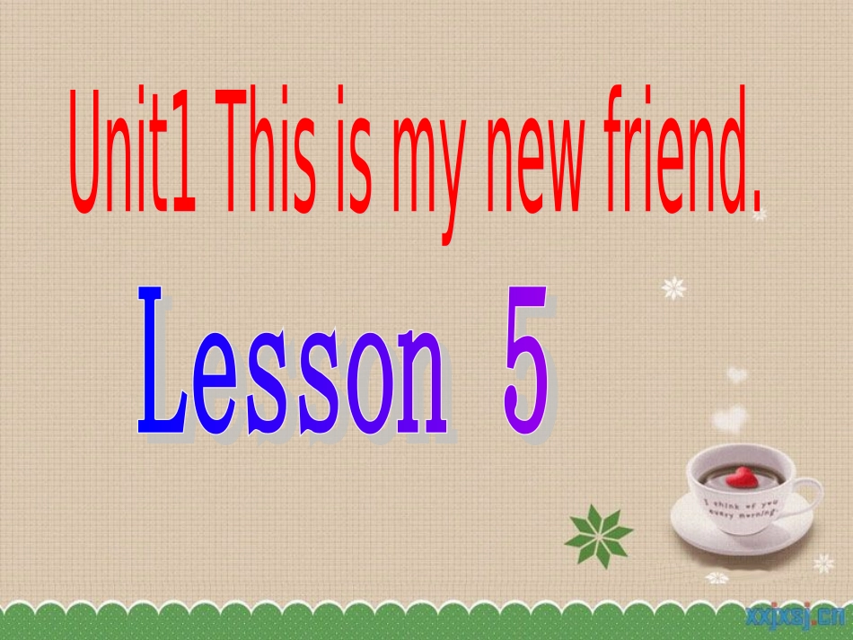 二中心郭宏蕊四上lesson5_第1页