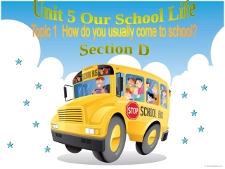 莫旗塔温敖宝中学魏秀春Unit5Topic1SectionD
