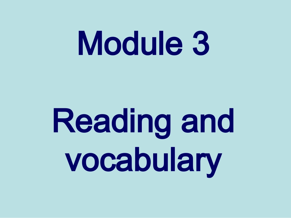 必修2module3reading_第1页