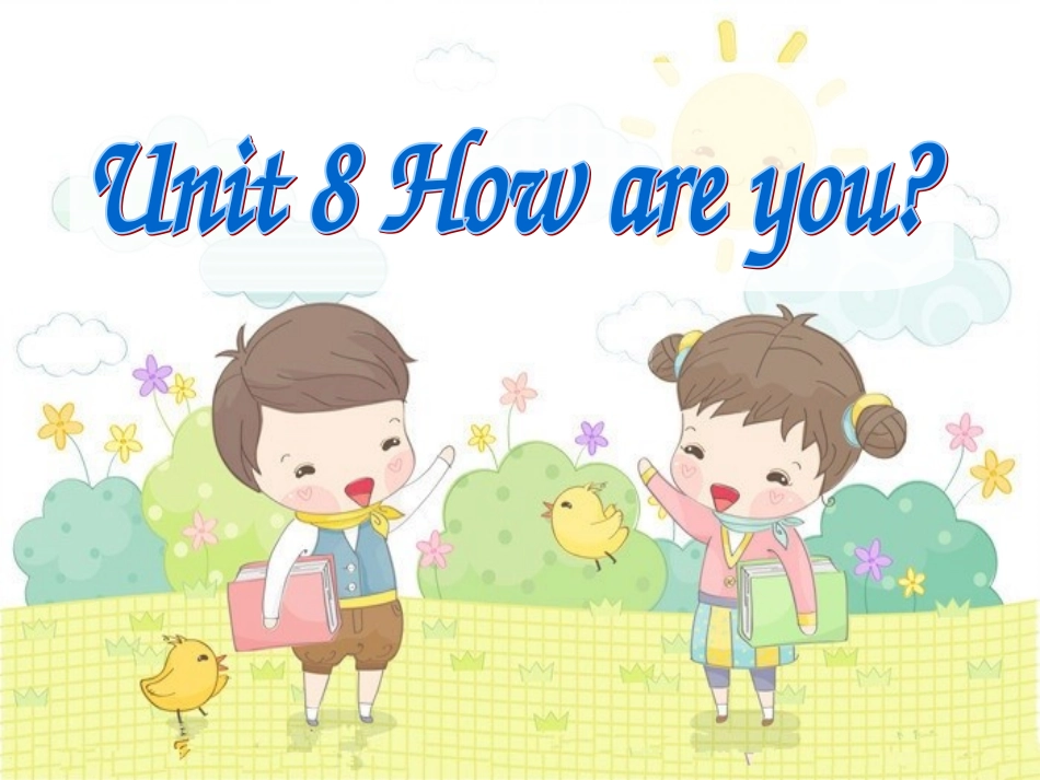 unit-8-How-are-you_第1页
