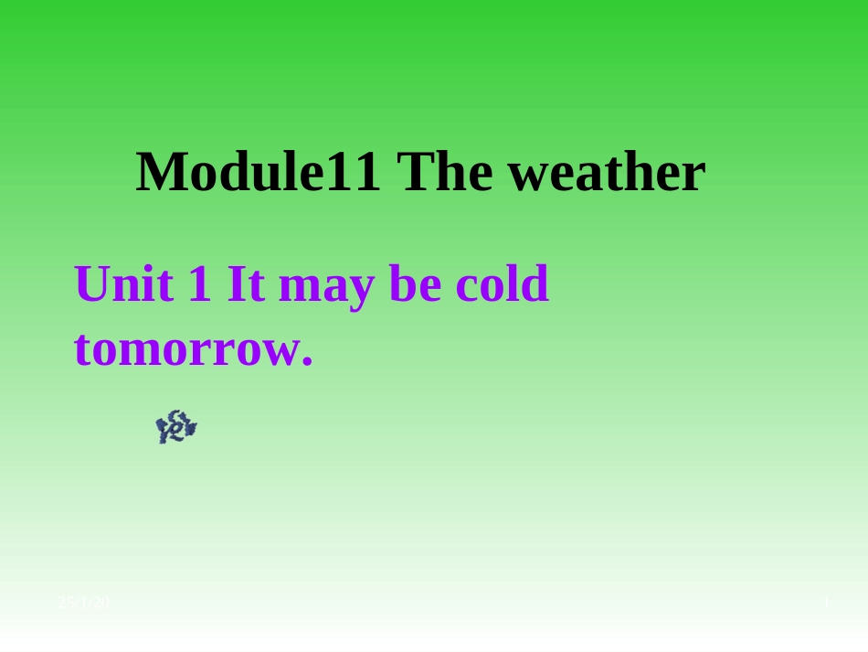 八年级M11theweatherUnit1Itmaybecoldtomorrow_第1页