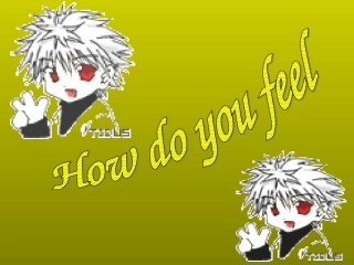 《How-do-you-feel》