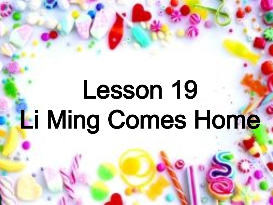 Lesson19LiMingComesHome_第1页