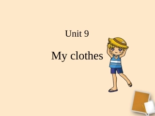 Unit-9-My-clothes--What-do-you-need句型练习