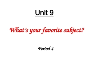 七年级上英语Unit9What'syourfavoritesubjectPeriod4