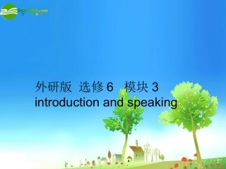 高中英语-Module3-Introduction-and-Speaking课件-外研版选修6