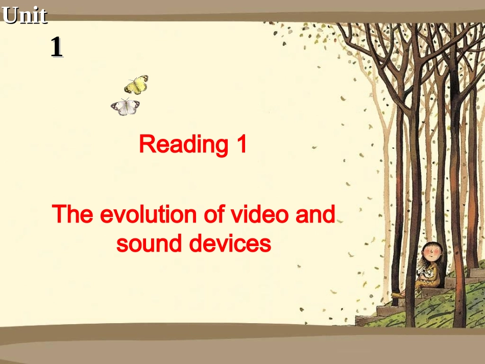 Reading(1)：Theevolutionofvideoandsounddevices_第1页