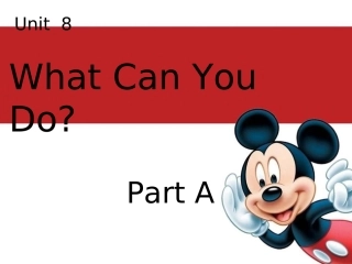 Unit-8-What-Can-You-Do-Part-A