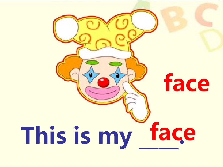 Module-1-Getting-to-know-you-Unit-3-My-face-课件2_第3页