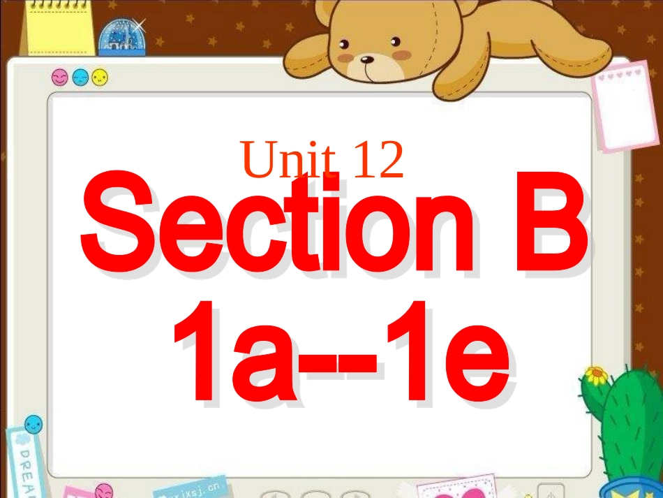 unit12-What-did-you-do-last-weekend-Section-B_第1页