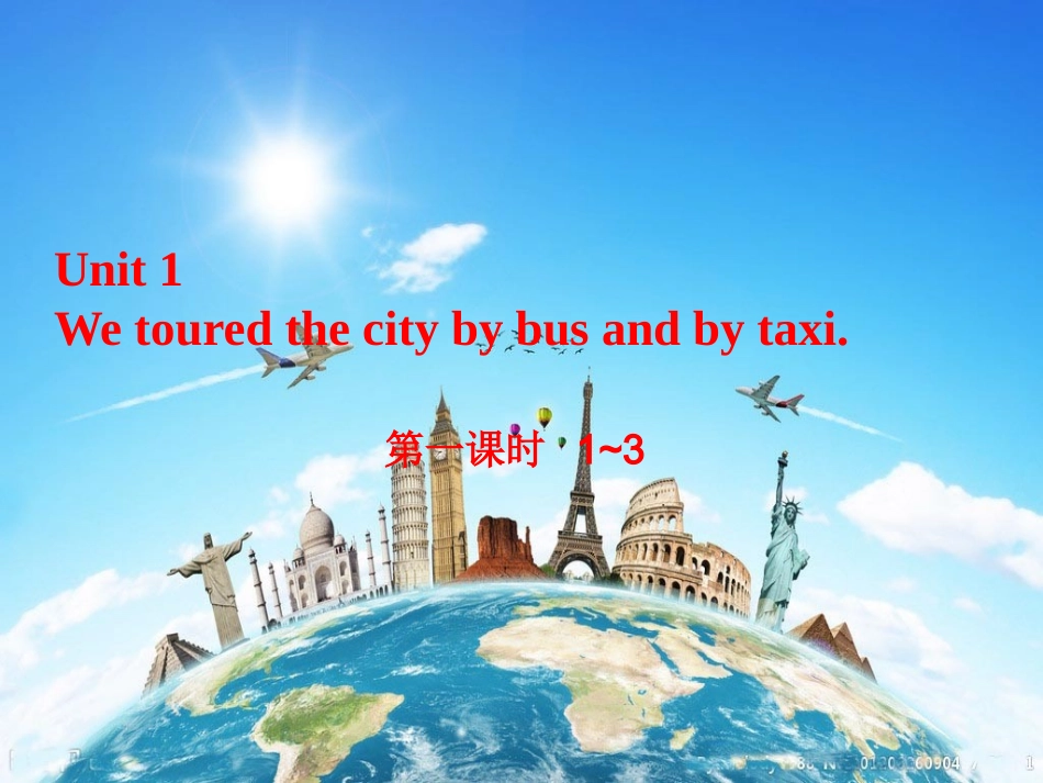 Unit1Wetouredthecitybybusandbytaxi._第2页