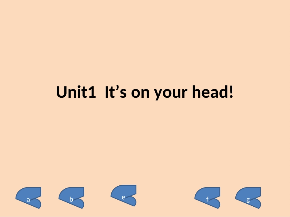 Unit1It'sonyourhead!_第1页