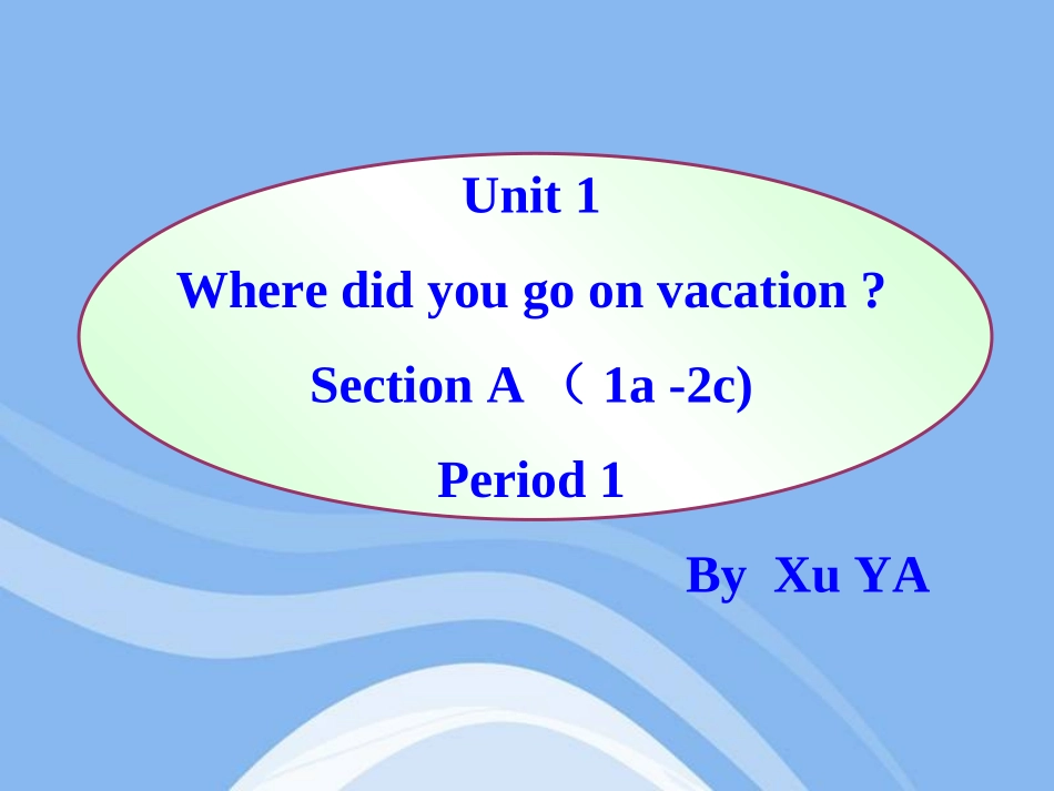 unit1Wheredidyou课件1_第1页