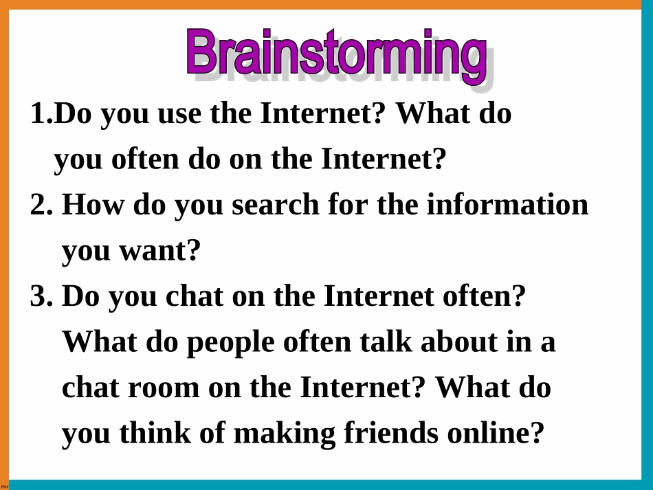 Reading(1)：TheeffectsoftheInternetonourlives_第2页