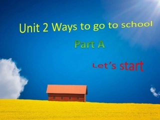 Unit2WaystogotoschoolPartA