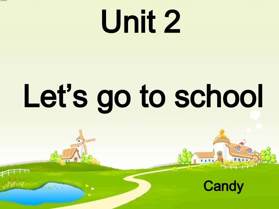 走遍美国幼儿英语UNIT2-let's-go-to-school-课件_第1页