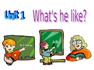 Unit-one-what's-he-like-课件3