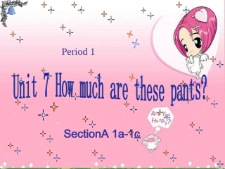 七年级英语Howmucharethosepants课件1