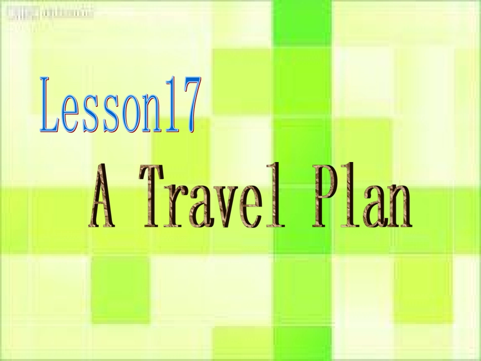 Lesson17TheTravelPlan_第1页