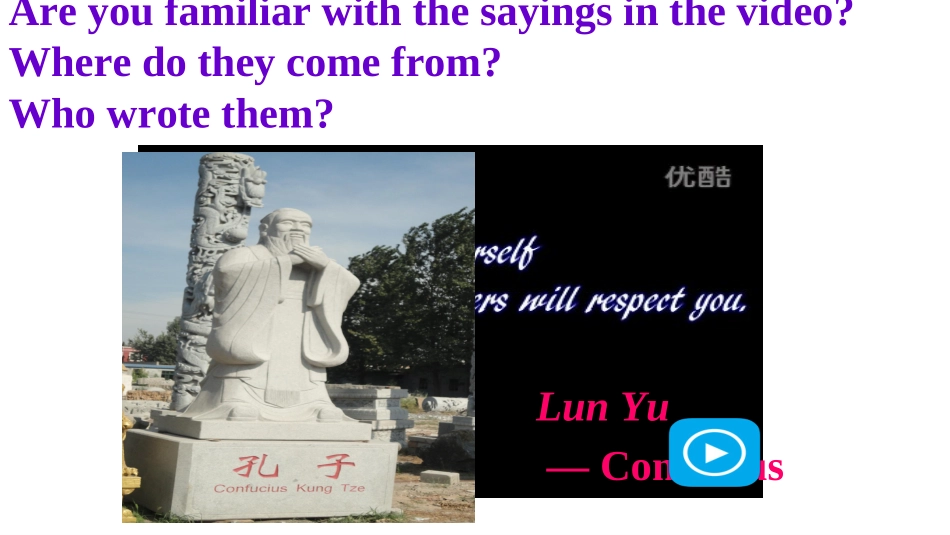Unit1we'restillinfluencedbyConfucius'sideas._第3页