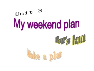 新pep版六年级上册unit3MyweekendplanPartAlet'slearn课件【19页】